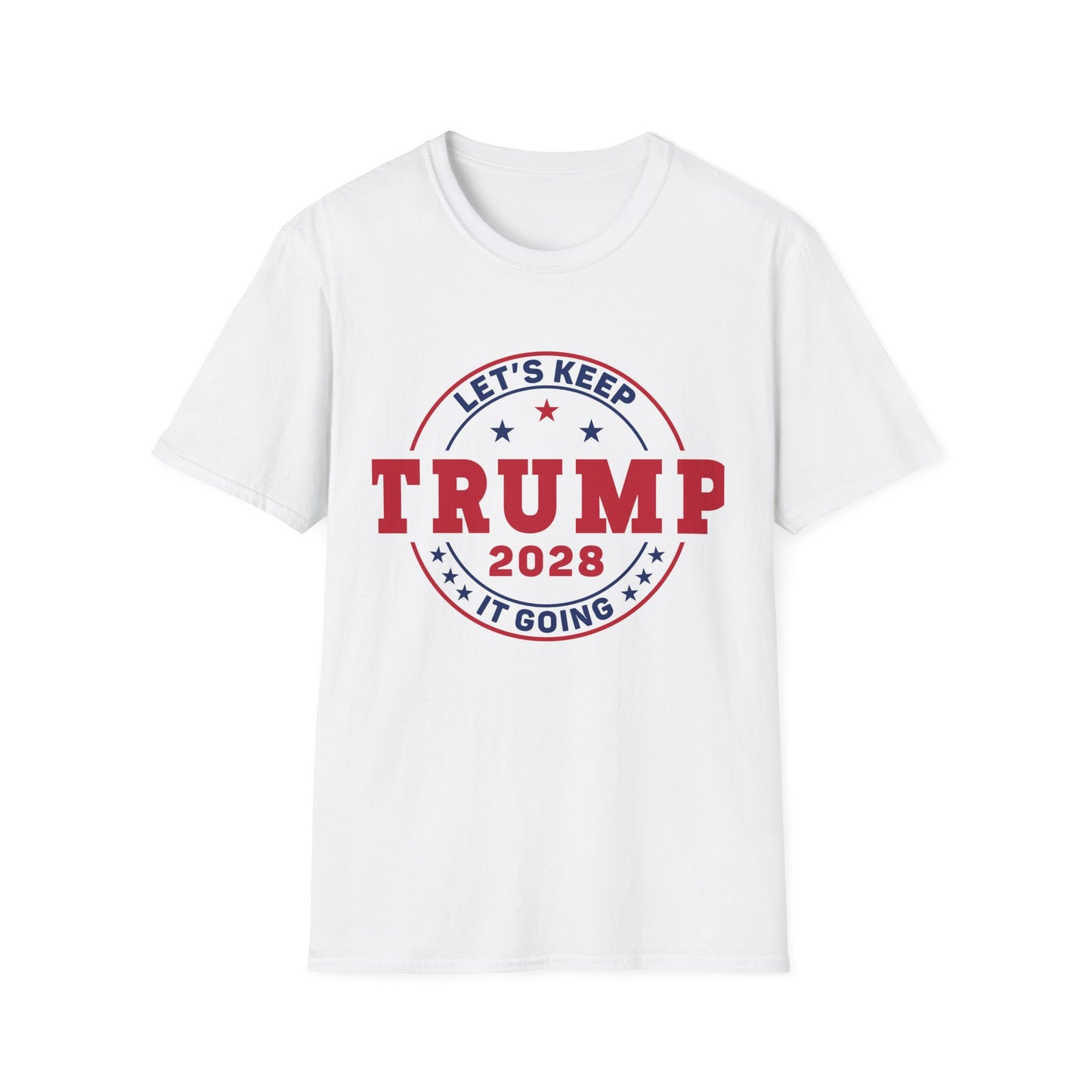 Trump 2028 Let's Keep It Going T-Shirt