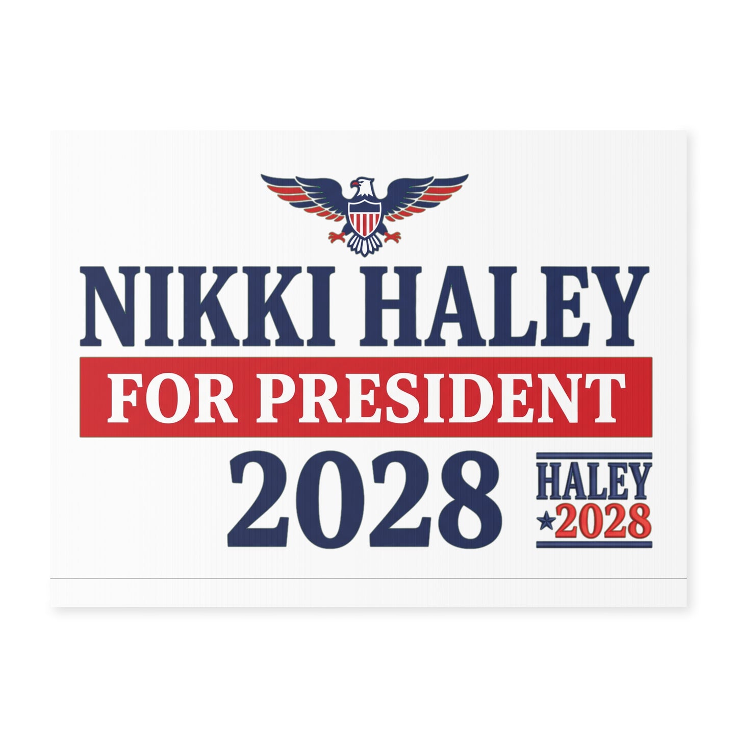 Nikki Haley 2028 Presidential Campaign Yard Sign w/Stake