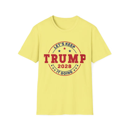 Trump 2028 Let's Keep It Going T-Shirt