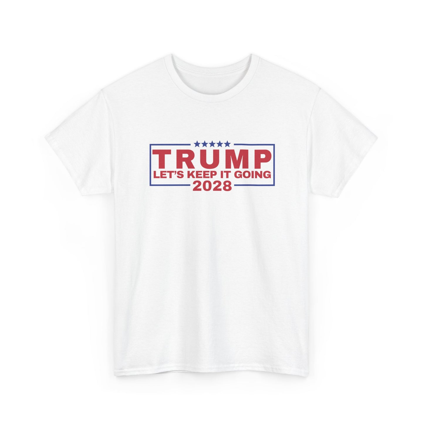 Let's Keep it Going Trump 2028 T-Shirt