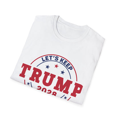 Trump 2028 Let's Keep It Going T-Shirt