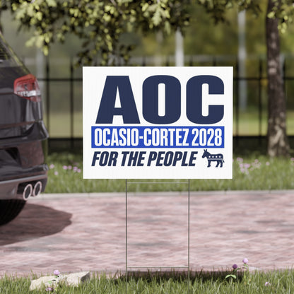 Alexandria Ocasio-Cortez - AOC 2028 Presidential Campaign Yard Sign w/Stake