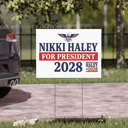Nikki Haley 2028 Presidential Campaign Yard Sign w/Stake